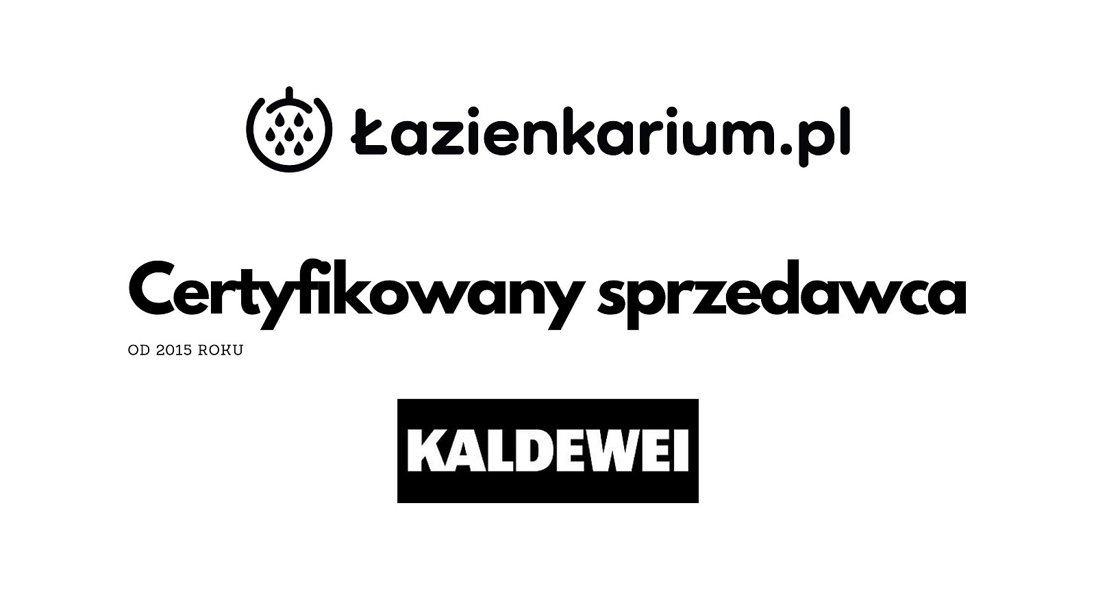 lazienkarium.pl- Certyfikowany Rzetelny Wiarygodny Sprzedawca Marki Kaldewei Polska